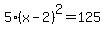 5%28x-2%29%5E2=125