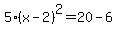 5%28x-2%29%5E2=20-6