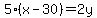 5%28x-30%29=2y