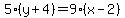 5%28y%2B4%29=9%28x-2%29