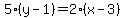 5%28y-1%29=2%28x-3%29
