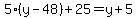 5%28y-48%29%2B25=y%2B5