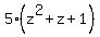 5%28z%5E2%2Bz%2B1%29
