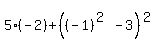 5%2A%28-2%29%2B%28%28-1%29%5E%282%29-3%29%5E%282%29