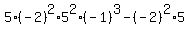 5%2A%28-2%29%5E2%2A5%5E2%2A%28-1%29%5E3-%28-2%29%5E2%2A5