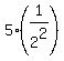 5%2A%281%2F2%5E2%29