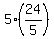 5%2A%2824%2F5%29