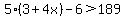 5%2A%283%2B4x%29-6%3E189