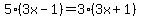 5%2A%283x-1%29+=+3%2A%283x%2B1%29