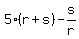 5%2A%28r%2Bs%29+-+s%2Fr
