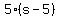 5%2A%28s-5%29