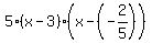 5%2A%28x-3%29%2A%28x-%28-2%2F5%29%29
