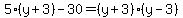 5%2A%28y%2B3%29+-+30+=+%28y+%2B+3%29%2A%28y+-+3%29