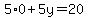 5%2A0%2B5y=20