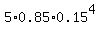 5%2A0.85%2A0.15%5E4