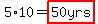 5%2A10=highlight%2850yrs%29