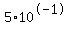 5%2A10%5E-1