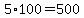 5%2A100=500