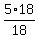 5%2A18%2F18
