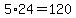 5%2A24+=+120