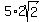 5%2A2sqrt%282%29