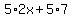 5%2A2x%2B5%2A7