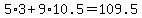 5%2A3%2B9%2A10.5=109.5