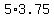 5%2A3.75