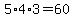 5%2A4%2A3=60