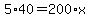 5%2A40+=+200%2Ax