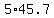 5%2A45.7