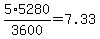 5%2A5280%2F3600=7.33