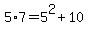 5%2A7=5%5E2%2B10