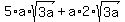 5%2Aa%2Asqrt%283a%29+%2B+a%2A2%2Asqrt%283a%29