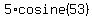 5%2Acosine%2853%29