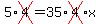 5%2Across%284%29+=+35%2Across%284%29x+
