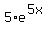 5%2Ae%5E%285x%29