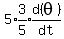 5%2Aexpr%283%2F5%29%2Aexpr%28d%28theta%29%2Fdt%29