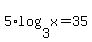 5%2Alog%283%2Cx%29=35