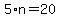 5%2An=20