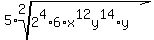 5%2Aroot%282%2C2%5E4%2A6%2Ax%5E12y%5E14%2Ay%29