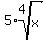 5%2Aroot%284%2C+x%29