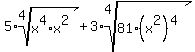 5%2Aroot%284%2C+x%5E4%2Ax%5E2%29%2B3%2Aroot%284%2C+81%2A%28x%5E2%29%5E4%29