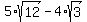 5%2Asqrt%2812%29+-+4%2Asqrt%283%29