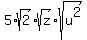 5%2Asqrt%282%29%2Asqrt%28z%29%2Asqrt%28u%5E2%29