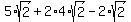 5%2Asqrt%282%29%2B2%2A4%2Asqrt%282%29-2%2Asqrt%282%29