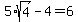 5%2Asqrt%284%29-4=6