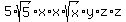 5%2Asqrt%285%29%2Ax%2Ax%2Asqrt%28x%29%2Ay%2Az%2Az
