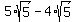 5%2Asqrt%285%29-4%2Asqrt%285%29