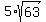 5%2Asqrt%2863%29